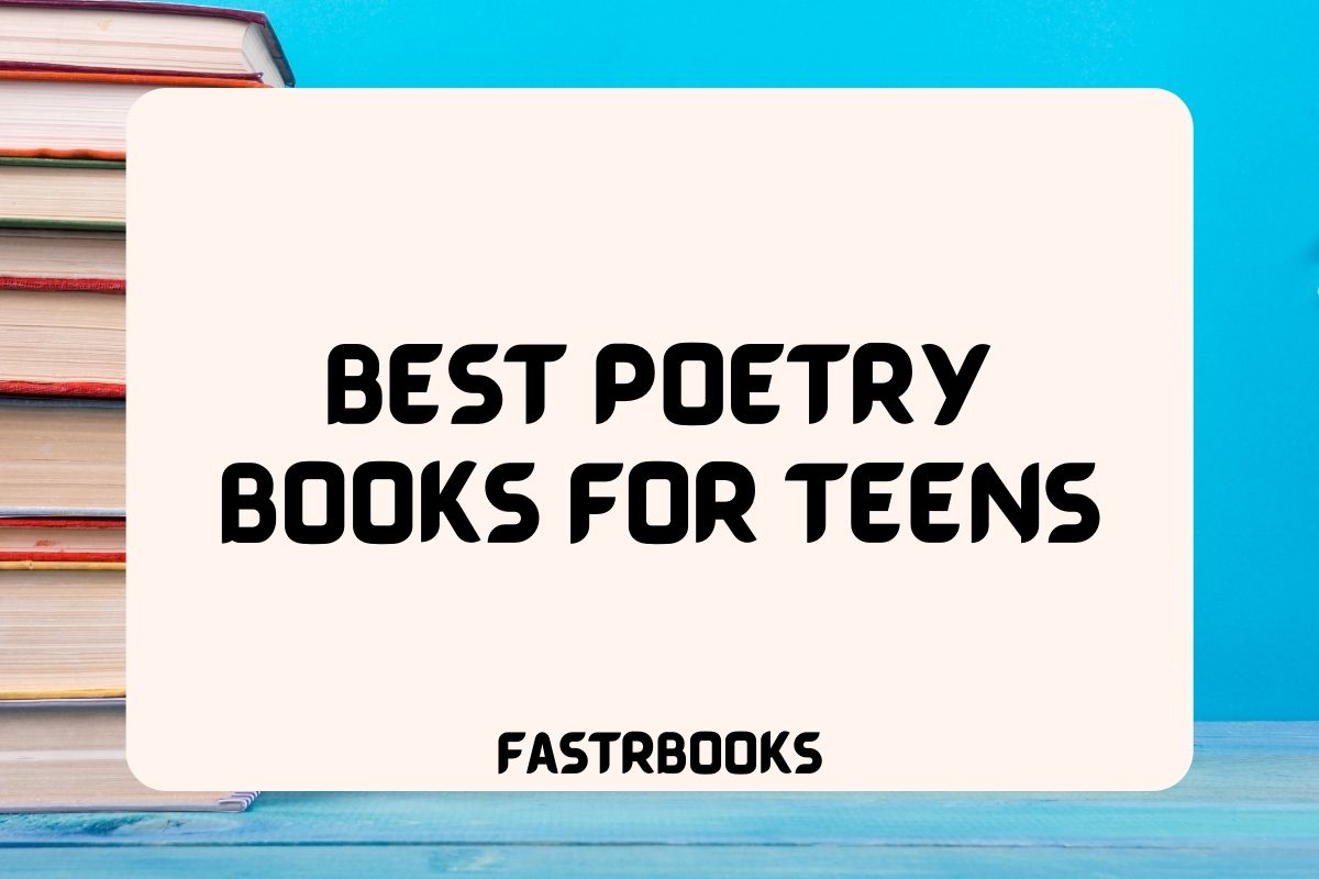 Featured image with text - Best Poetry Books for Teens