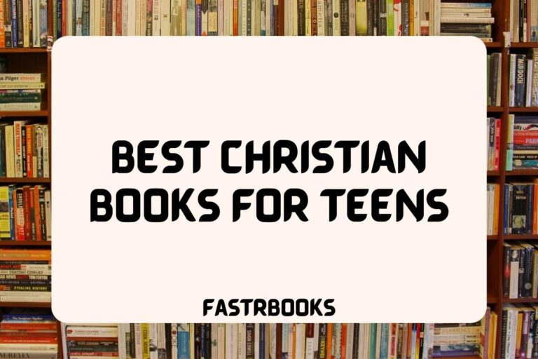 34 Best Christian Books For Teens