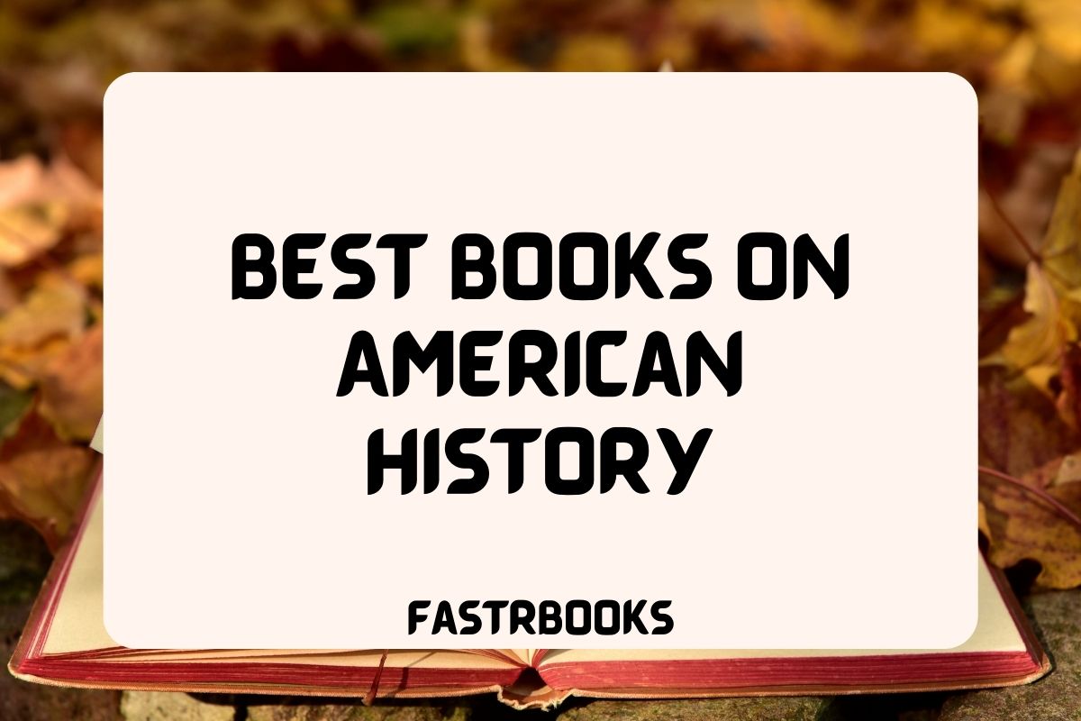 Best Books on American History