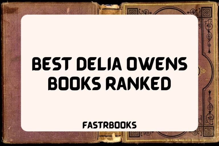 Best Delia Owens Books Ranked