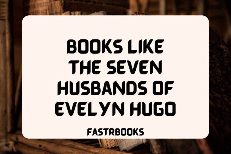 17 Books Like The Seven Husbands of Evelyn Hugo