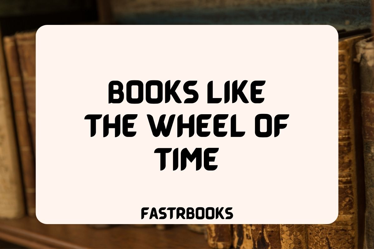 Books Like The Wheel of Time