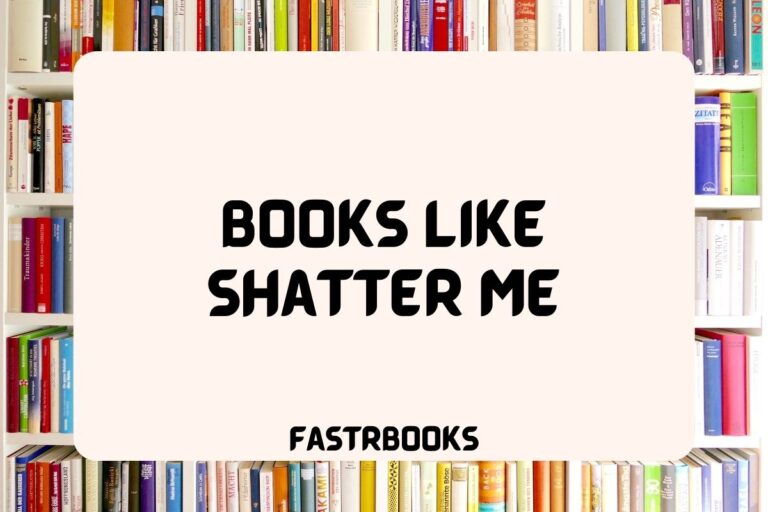 15 Books Like Shatter Me