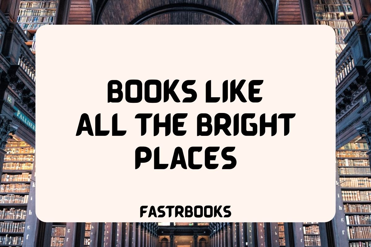 Books Like All the Bright Places