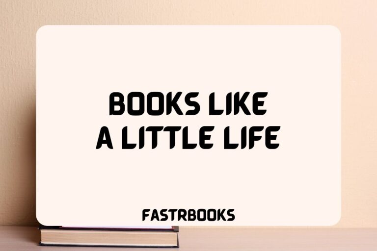 24 Books Like A Little Life