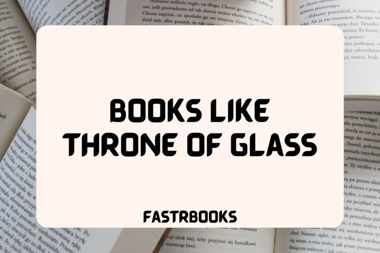 12 Books Like Throne of Glass