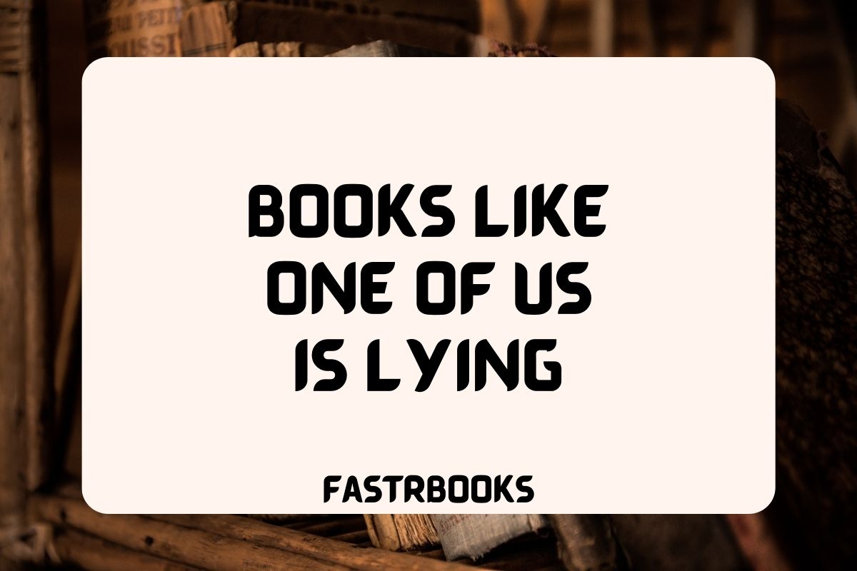 Books Like One of Us is Lying