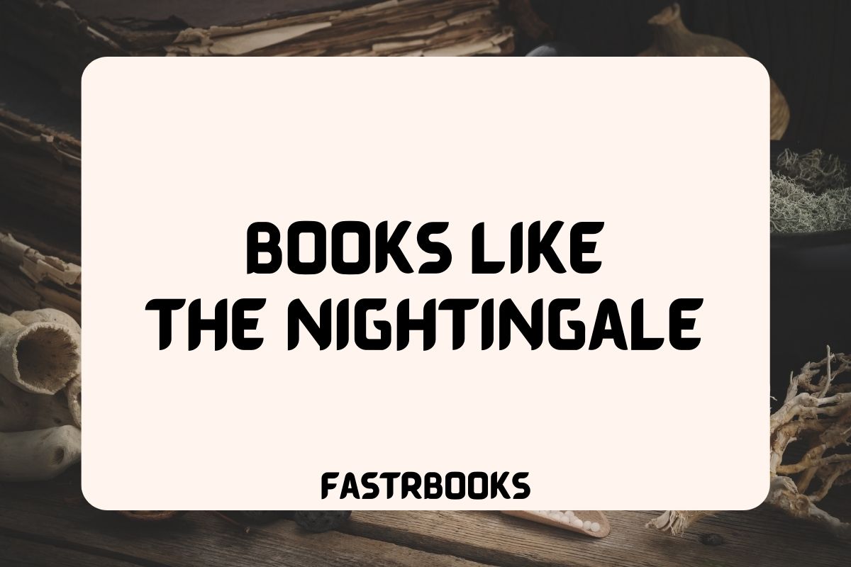 Books Like The Nightingale