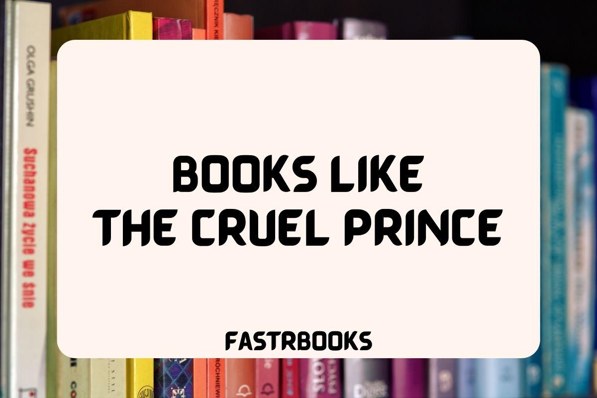 Books Like The Cruel Prince