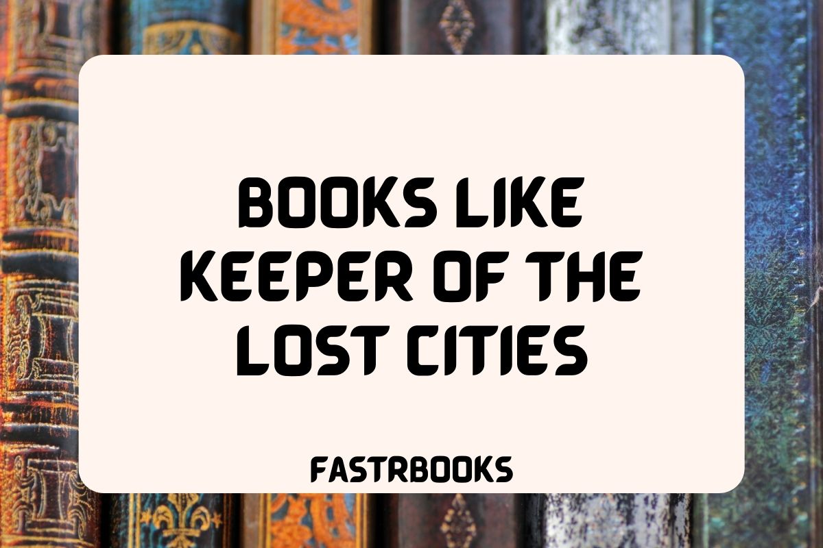 Books Like Keeper of the Lost Cities