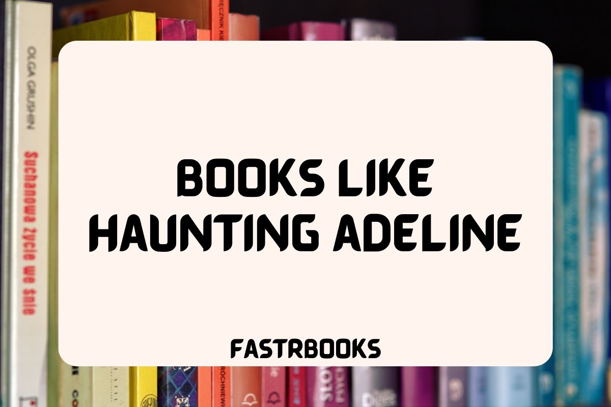 Books Like Haunting Adeline