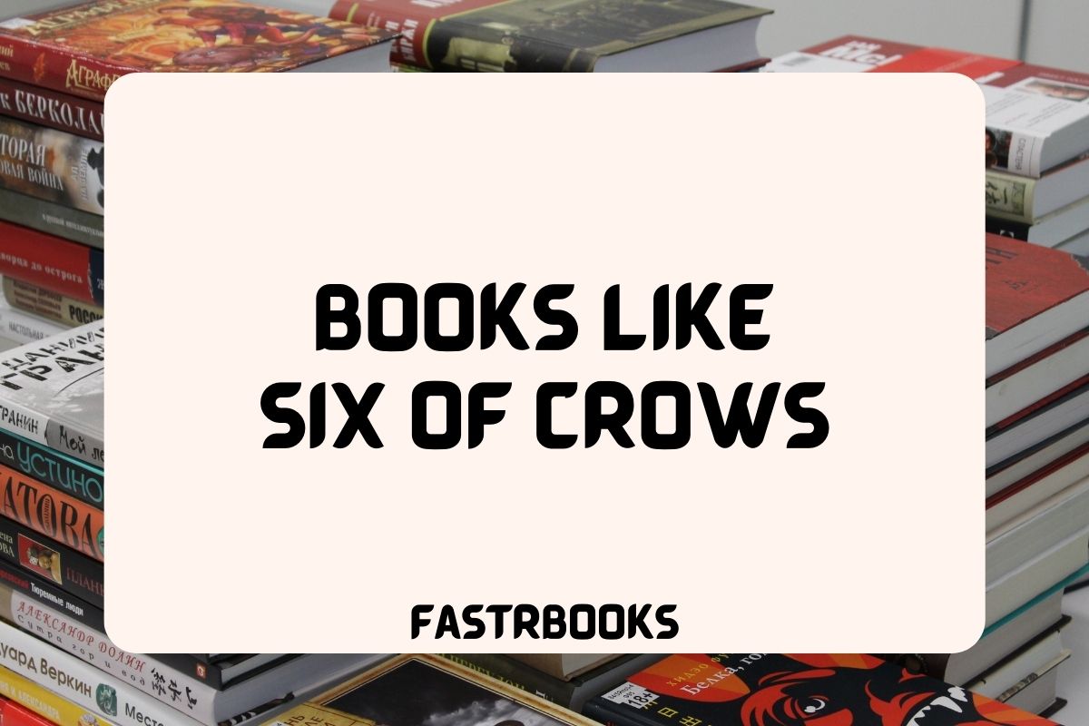 Books Like Six of Crows