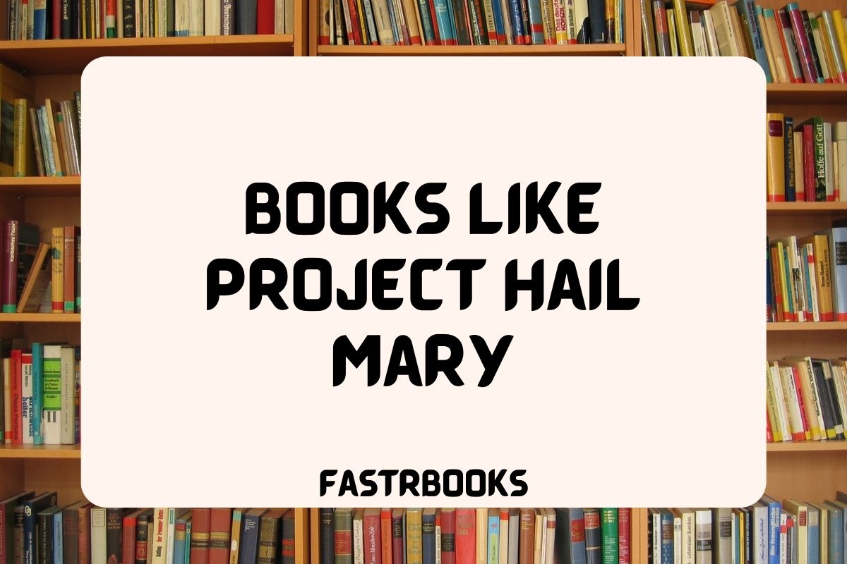 Books Like Project Hail Mary