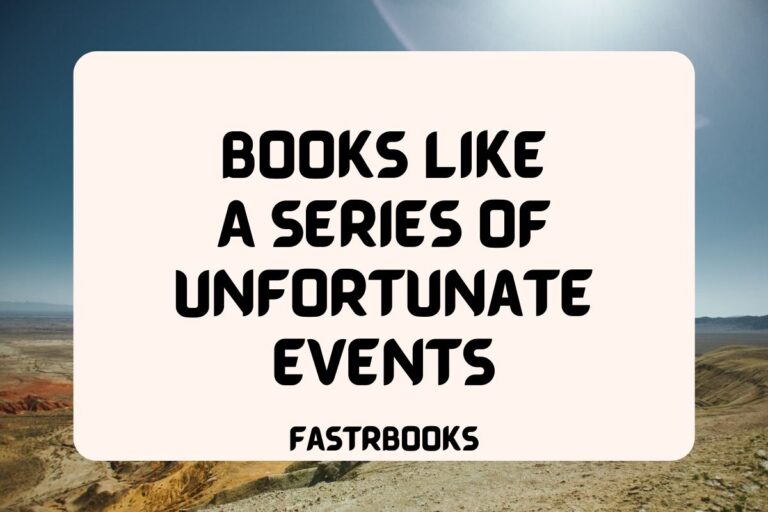 10 Books Like A Series of Unfortunate Events