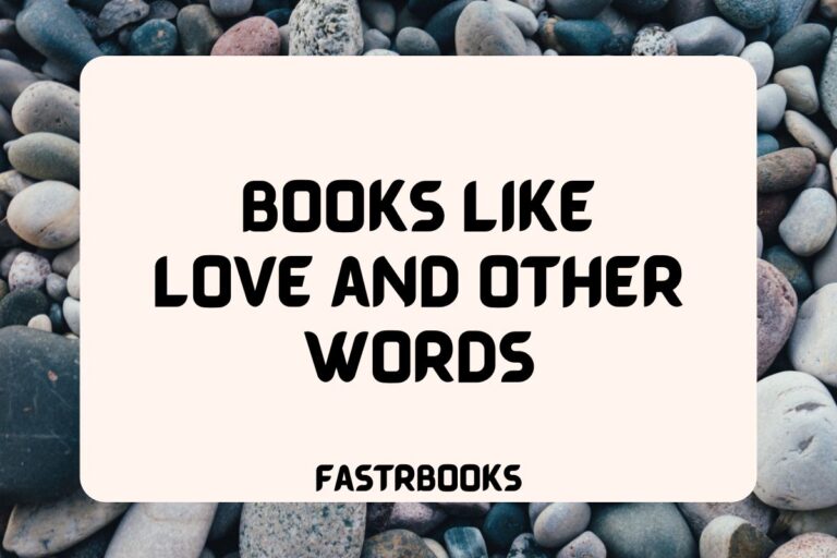 10 Books Like Love and Other Words