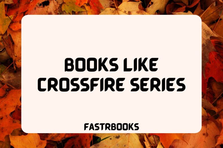 10 Books Like Crossfire Series