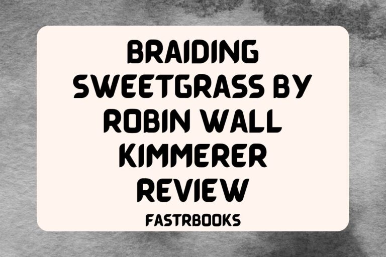 Braiding Sweetgrass by Robin Wall Kimmerer Review