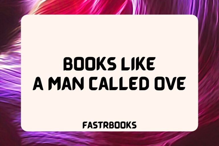 10 Books Like A Man Called Ove
