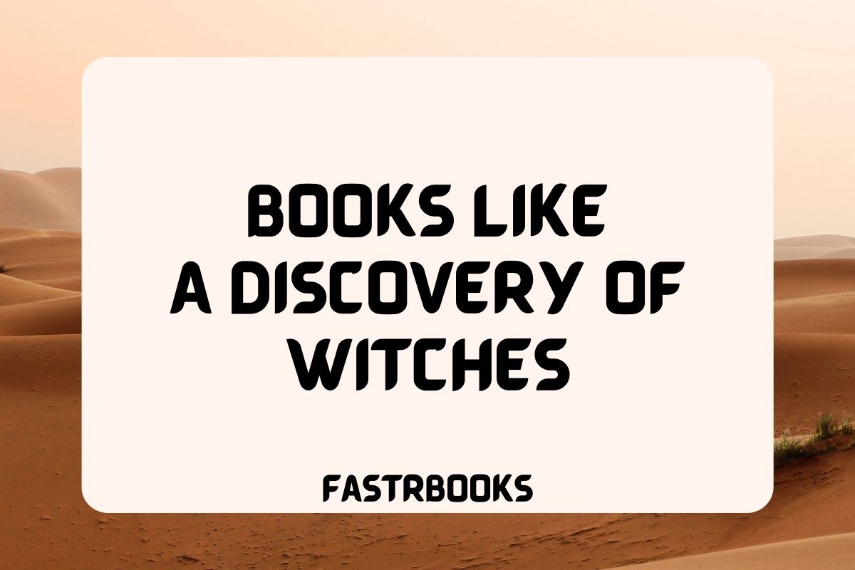 Books Like A Discovery of Witches