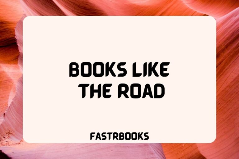 10 Books Like The Road by Cormac McCarthy