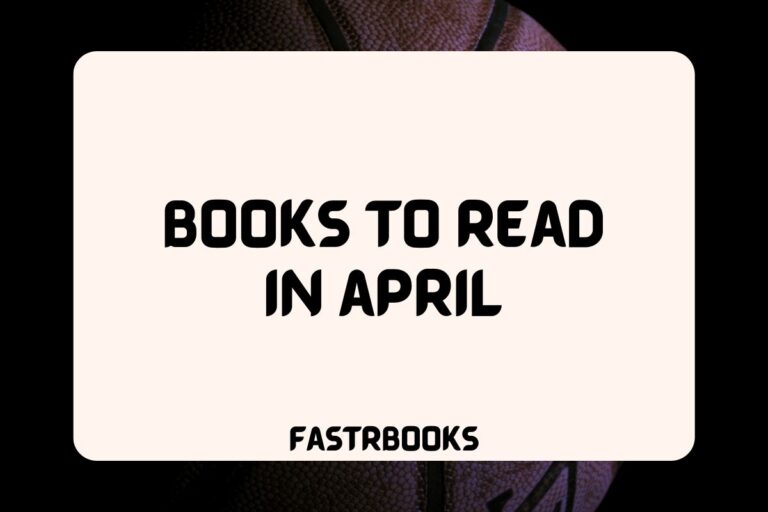 My April Reading List | 10 Best Books To Read