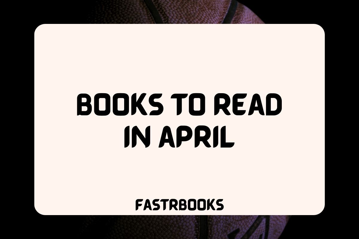 Books To Read in April