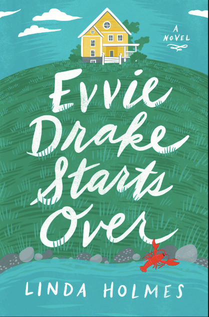 Evvie Drake Starts Over by Linda Holmes book cover